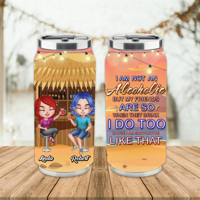 Custom Personalized Friends Soda Can Tumbler - Upto 4 People - Gift Idea For Friends - When They Drink I Do Too