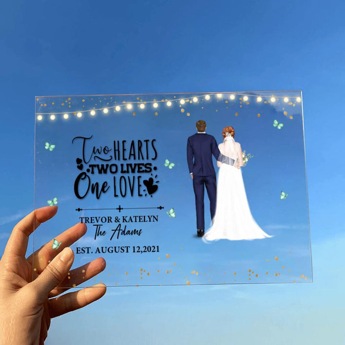 Custom Personalized Couple Wedding Acrylic Plaque - Gift Idea For Couple/Wedding/Wedding Anniversary - Two Hearts, Two Lives, One Love