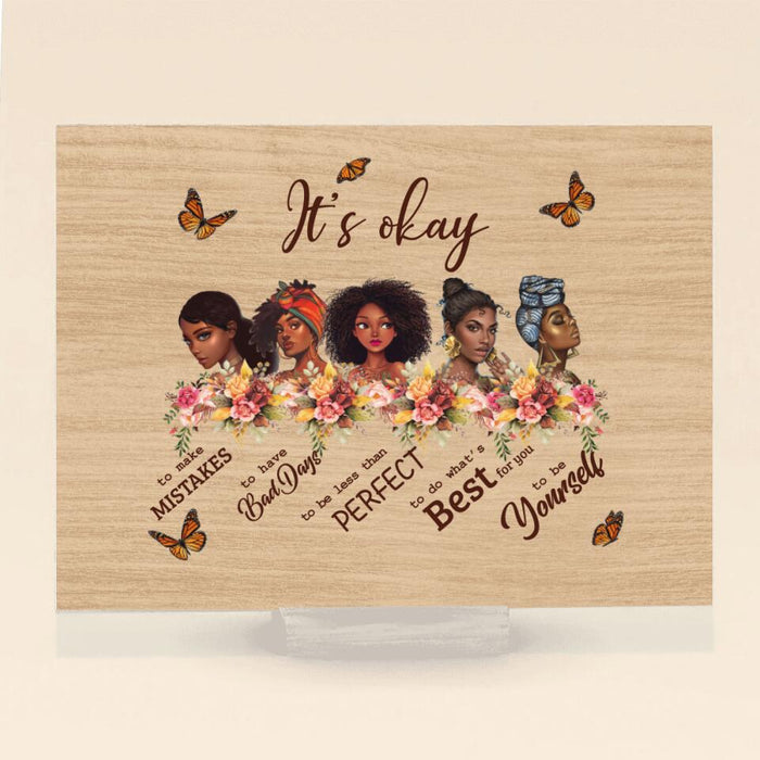 Custom Personalized Black Girls Acrylic Plaque - Gift Idea For Friends - It's Okay To Make Mistakes