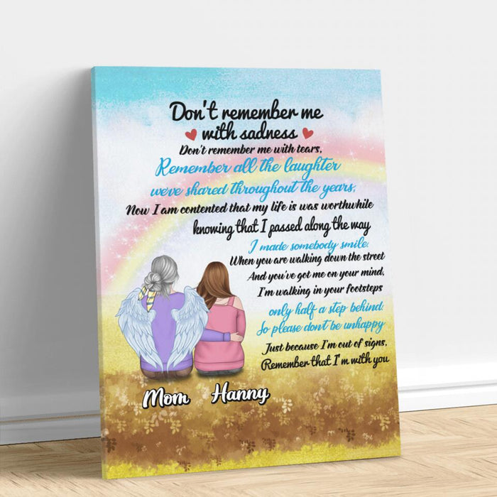 Custom Personalized Memorial Canvas - Memorial Gift Idea - Don't Remember Me With Sadness