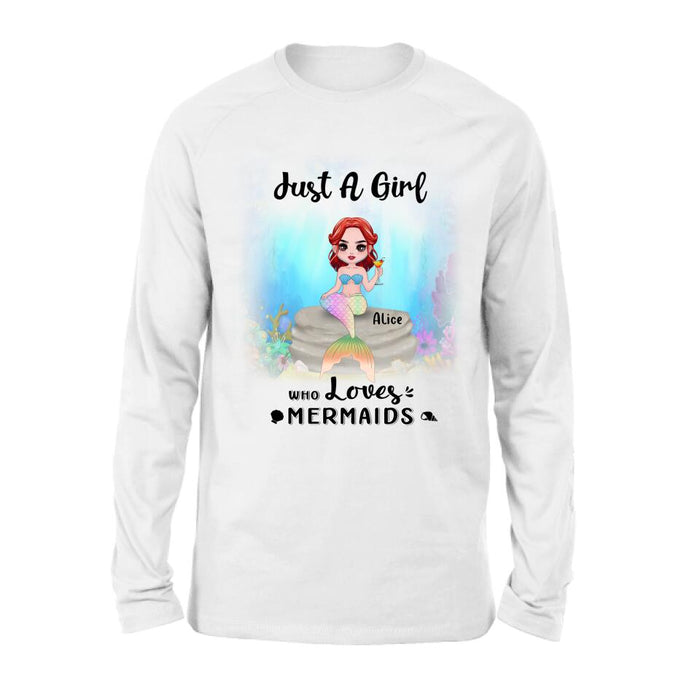 Custom Personalized Mermaid Friends Shirt - Gift Idea For Mermaid Lover - Just A Girl Who Loves Mermaids