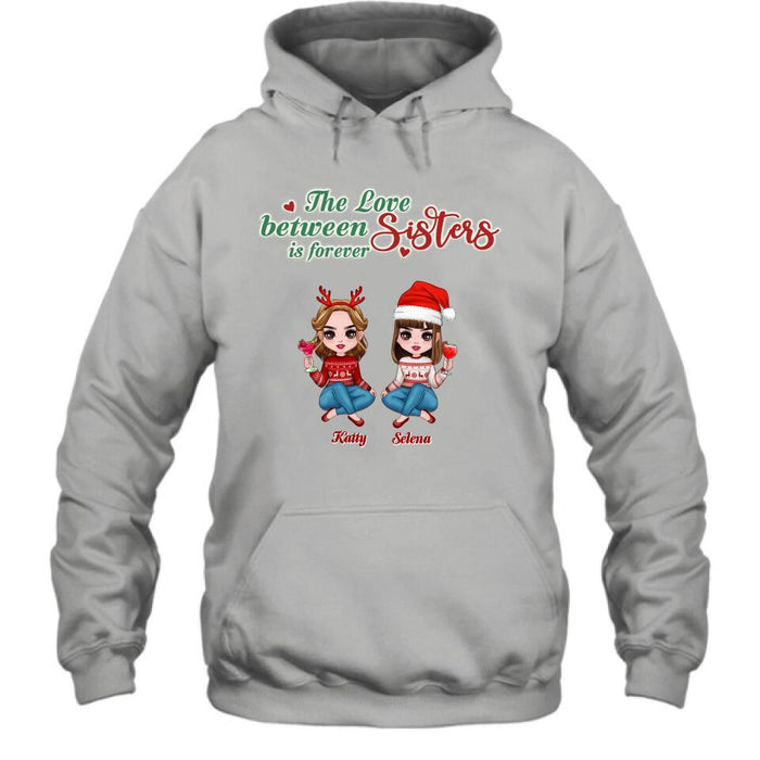 Custom Personalized Annoying Sisters Shirt - Upto 6 Girls - Best Gift For Friends/ Sisters - The Love Between Sisters Is Forever