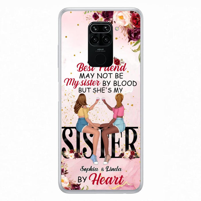 Custom Personalized Besties Phone Case - Gifts Idea For Best Friends - My Best Friend May Not Be My Sisters By Blood But She's My Sister By Heart - Cases For Oppo, Xiaomi & Huawei