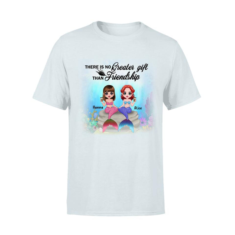 Personalized Mermaid Friends/Sister Shirt - Gift Idea For Mermaid Lover - There Is No Greater Gift Than Friendship