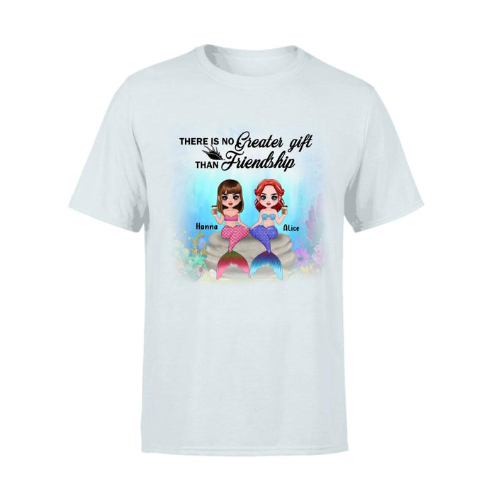 Custom Personalized Mermaid Friends/ Sister Shirt - Gift Idea For Mermaid Lover - There Is No Greater Gift Than Friendship