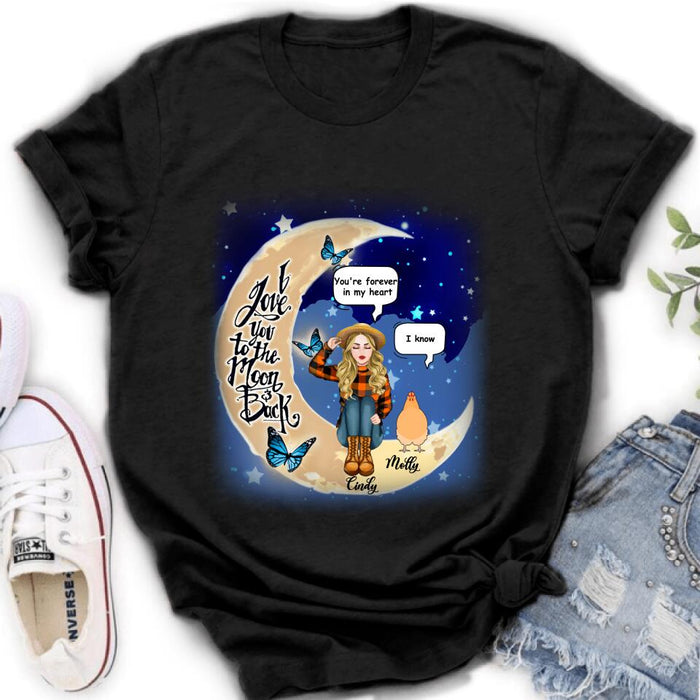 Personalized I Love You To The Moon & Back Chicken Lover Shirt/Pullover Hoodie - Up to 5 Chickens
