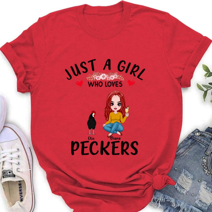 Custom Personalized Chickens T-Shirt - Up to 4 Chickens - Just A Girl Who Loves Peckers