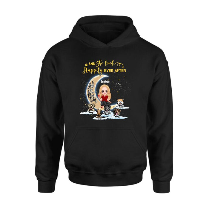 Personalized Dog Mom On Moon Shirt - Girl With Up to 5 Dogs - Gift Idea For Dog Lover - And She Lived Happily Ever After