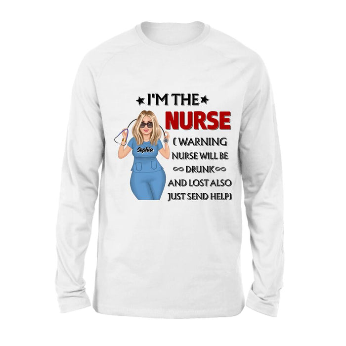 Custom Personalized Nurse Friend Shirt - Best Gift Idea For Friend/Nurse - I'm The Nurse