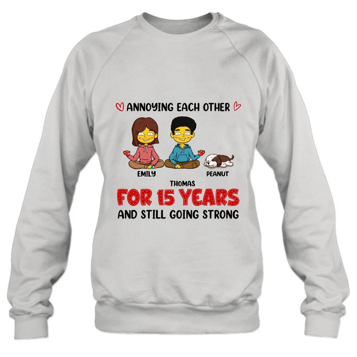 Custom Personalized Annoying Couple Shirt/ Pullover Hoodie - Upto 4 Pets - Gift Idea For Couple - Annoying Each Other For Years And Still Going Strong