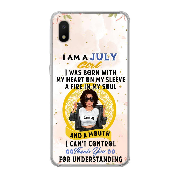 Custom Personalized I Am A July Girl Phone Case - Birthday Gift Idea For Girl - Case For iPhone And Samsung