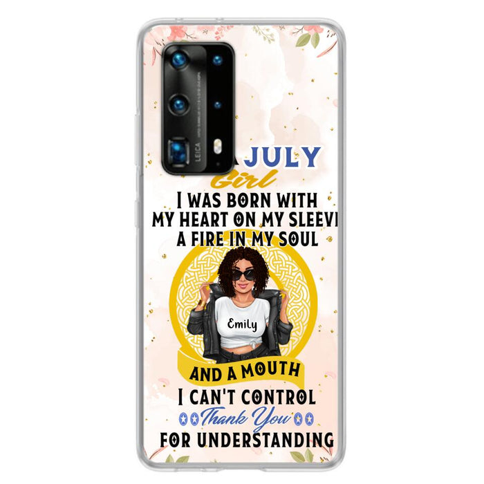 Custom Personalized I Am A July Girl Phone Case - Birthday Gift Idea For Girl - Case For Xiaomi, Oppo And Huawei