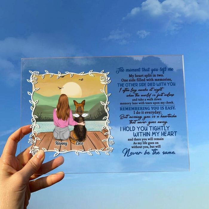 Custom Personalized Memorial Pet Acrylic Plaque - Adult/ Couple With Upto 4 Pets - Gift Idea For Dog/ Cat Lover - The Moment That You Left Me