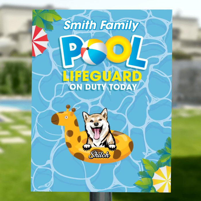 Custom Personalized Pool Dog Vertical Metal Sign - Gift Idea For Dog Lovers - Up To 5 Dogs - Pool Lifeguard On Duty Today