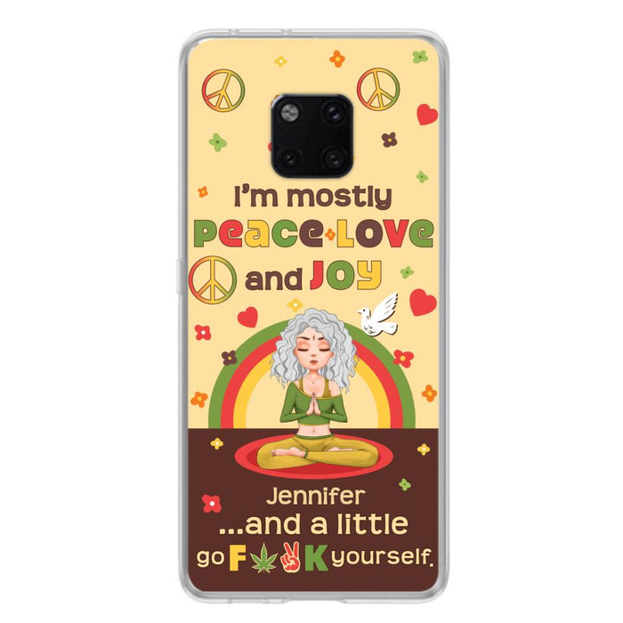 Custom Personalized Yoga Phone Case for Oppo/Xiaomi/Huawei - Gift Idea For Yoga Lover - I'm Mostly Peace Love and Joy