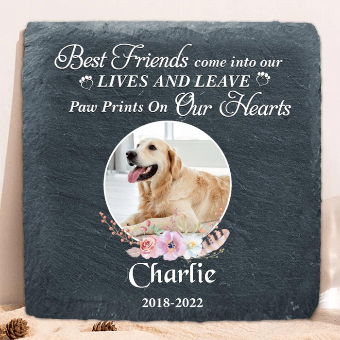 Custom Personalized Memorial Pet Square Lithograph - Gift Idea For Dog/Cat Lovers - Best Friends Come Into Our Lives And Leave Paw Prints On Our Hearts