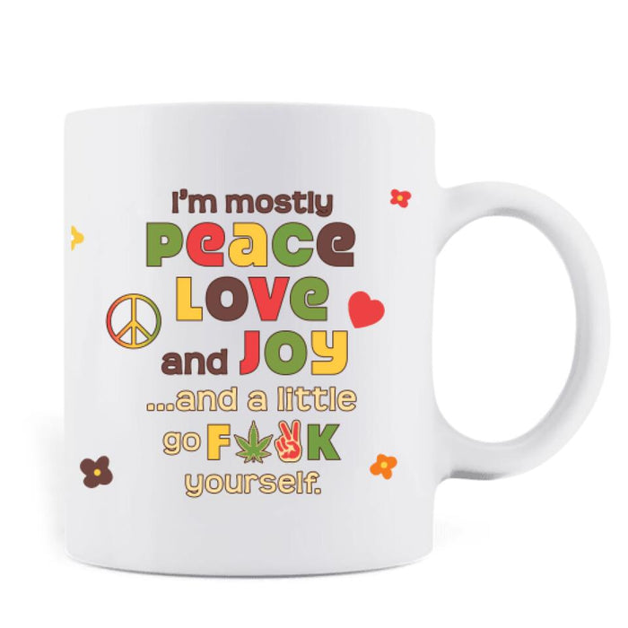 Custom Personalized Yoga Coffee Mug - Gift Idea For Yoga Lover - I'm Mostly Peace Love and Joy