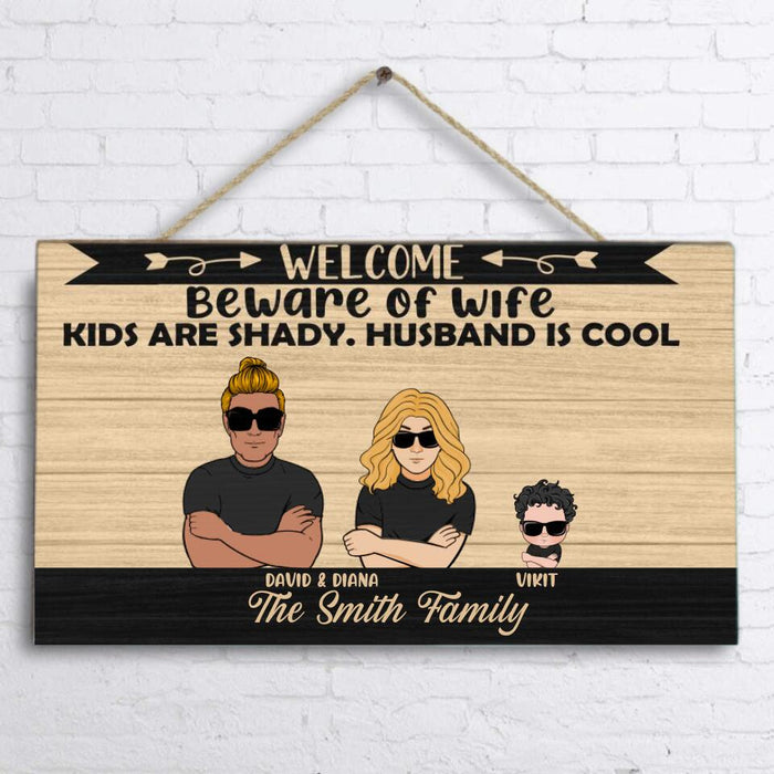 Custom Personalized Beware Of Wife Rectangle Doorsign - Parents With Upto 4 Kids - Welcome The Smith Family