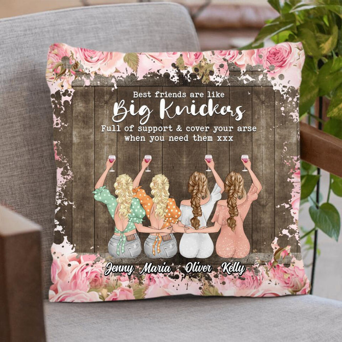 Custom Personalized Friends Pillow Cover - Upto 4 Friends - Gift Idea For Friends/Besties - Best Friends Are Like Big Knickers