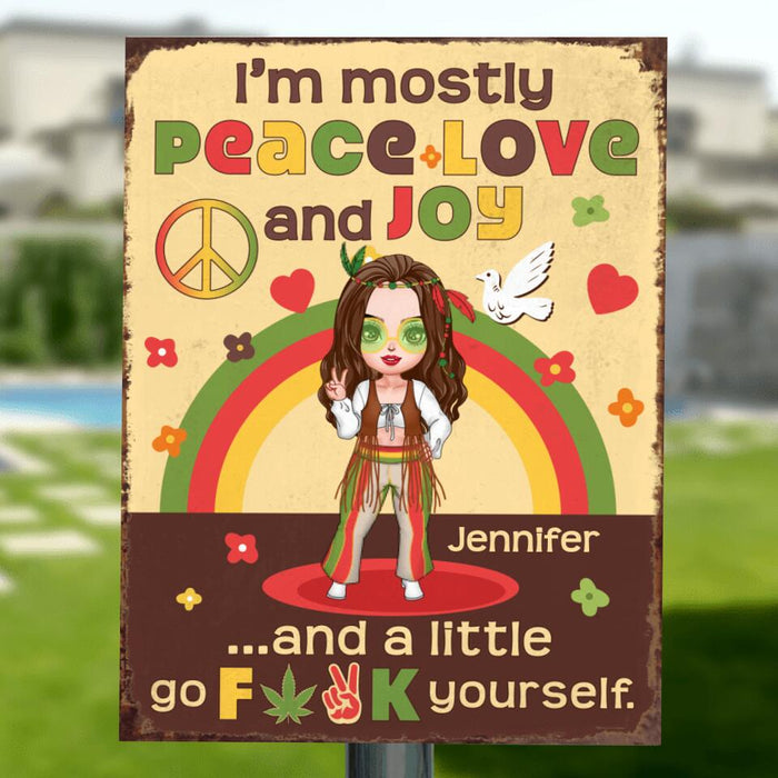 Custom Personalized Chibi Girl Metal Sign - Gift Idea For Best Friend - I'm Mostly Peace Love and Joy