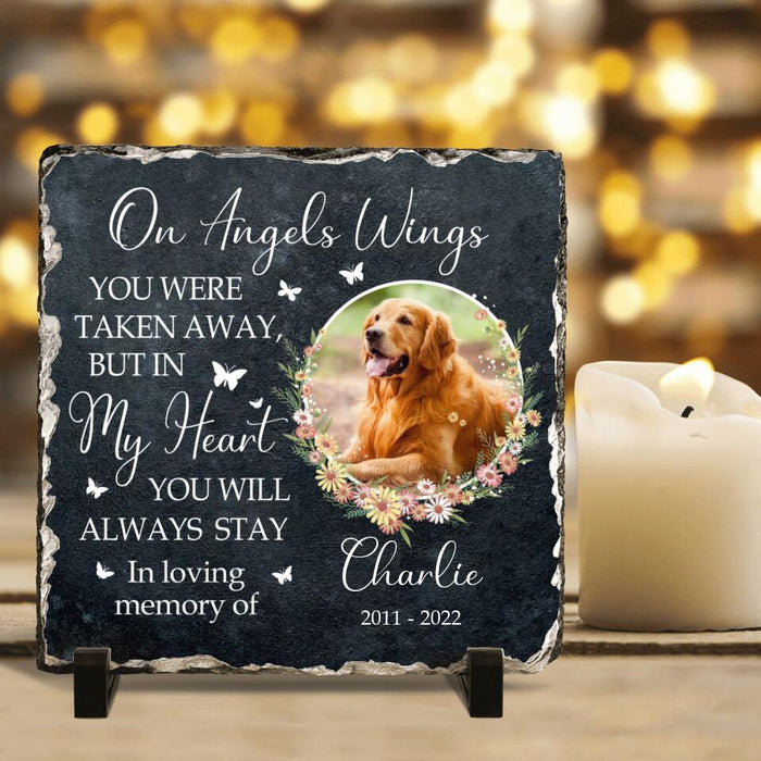 Custom Dog Photo Square Lithograph - Memorial Gift Idea For Dog Owner - On Angels Wings You Were Taken Away, But In My Heart You Will Always Stay