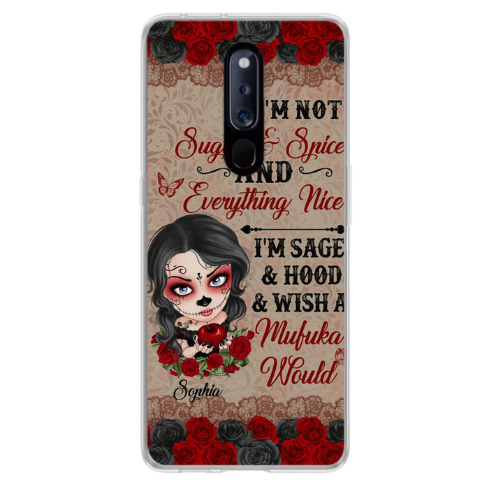 Custom Personalized Skull Girl Phone Case - Halloween Gift For Skull Lover - I'm Not Sugar & Spice - Case For Xiaomi, Oppo And Huawei