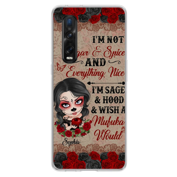 Custom Personalized Skull Girl Phone Case - Halloween Gift For Skull Lover - I'm Not Sugar & Spice - Case For Xiaomi, Oppo And Huawei