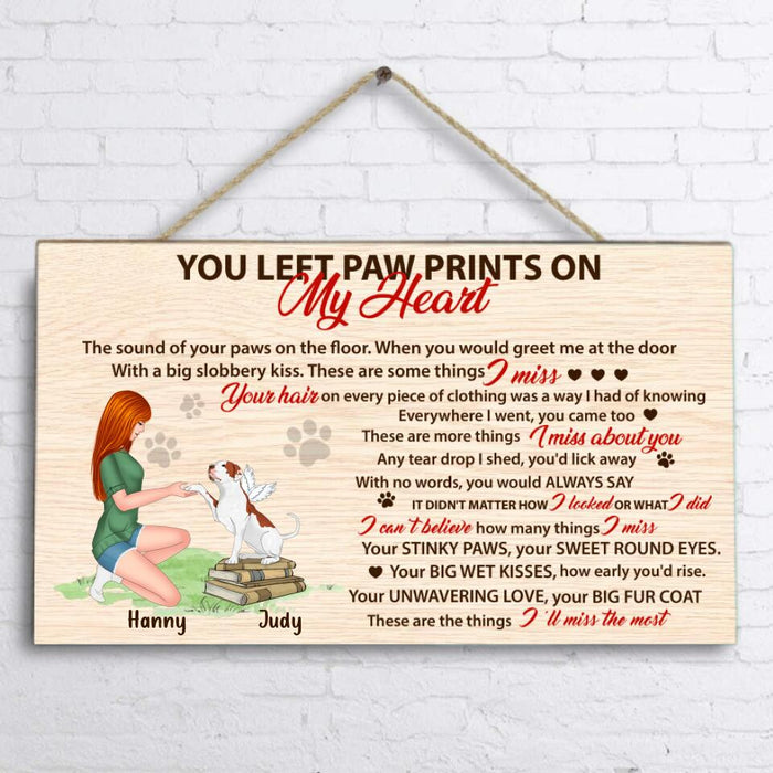 Custom Personalized Memorial Dog Wooden Sign - Memorial Passing Gift For Dog Lover - You Left Paw Prints On My Heart