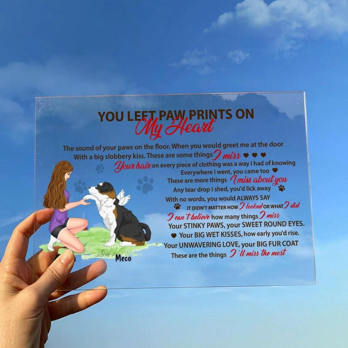 Custom Personalized Memorial Dog Acrylic Plaque - Memorial Passing Gift For Dog Lover - You Left Paw Prints On My Heart