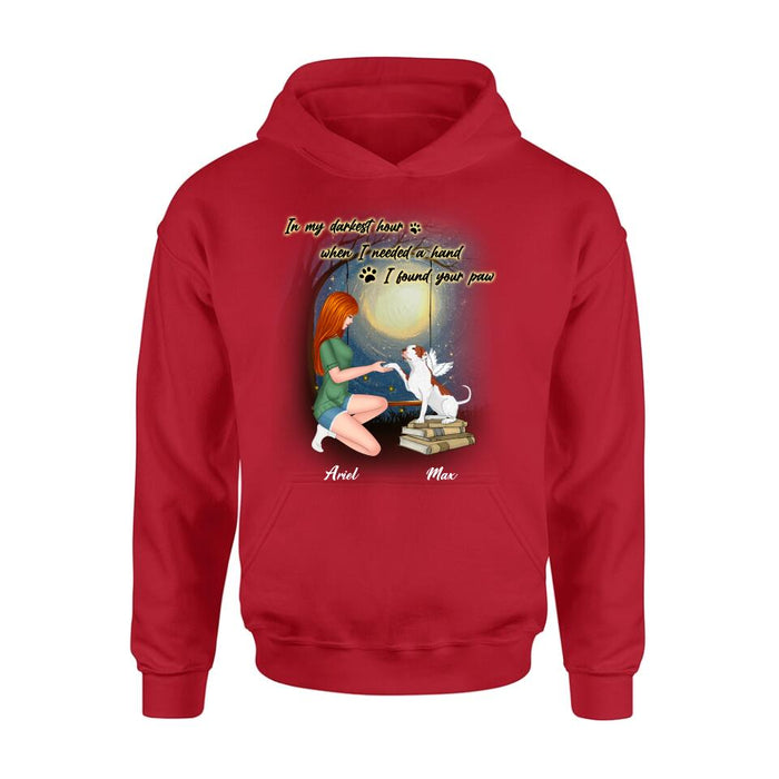 Personalized Dog Mom Shirt/Hoodie - Gift Idea For Dog Mom/Dog Lover - When I Needed A Hand I Found Your Paw
