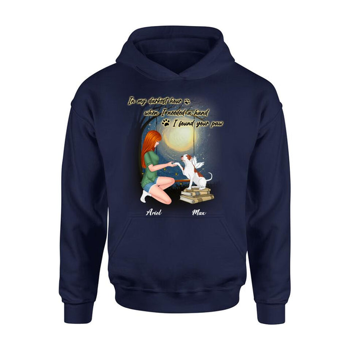 Personalized Dog Mom Shirt/Hoodie - Gift Idea For Dog Mom/Dog Lover - When I Needed A Hand I Found Your Paw