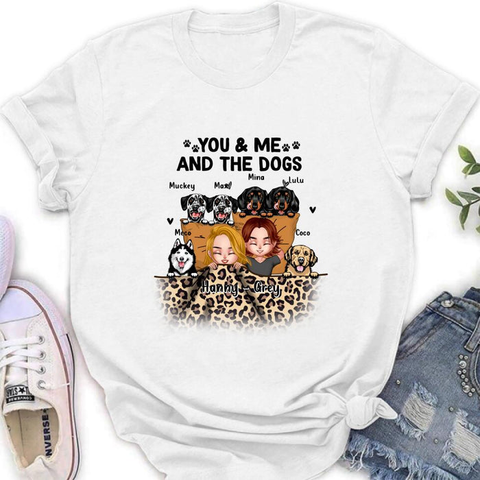 Custom Personalized Dog Shirt/Hoodie/Sleeve - Gift For Couples, Dog Lovers - You & Me and The Dogs - Up to 6 Dogs