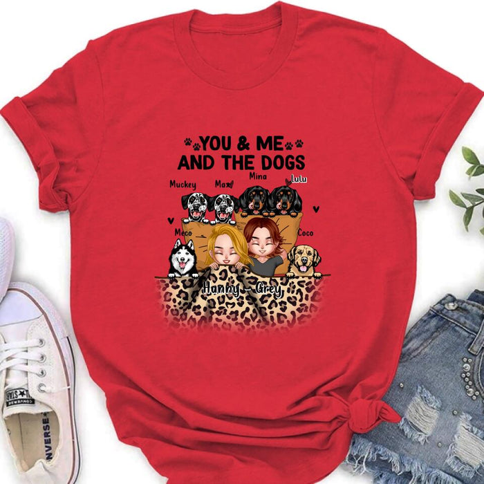 Custom Personalized Dog Shirt/Hoodie/Sleeve - Gift For Couples, Dog Lovers - You & Me and The Dogs - Up to 6 Dogs