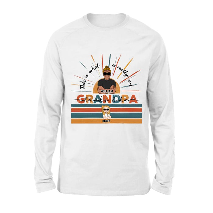 Custom Personalized A Really Cool Grandma/ Grandpa Looks Like Shirt/ Pullover Hoodie - Up to 7 Grandkids - Gift Idea For Grandparent - This Is What A Really Cool Grandpa