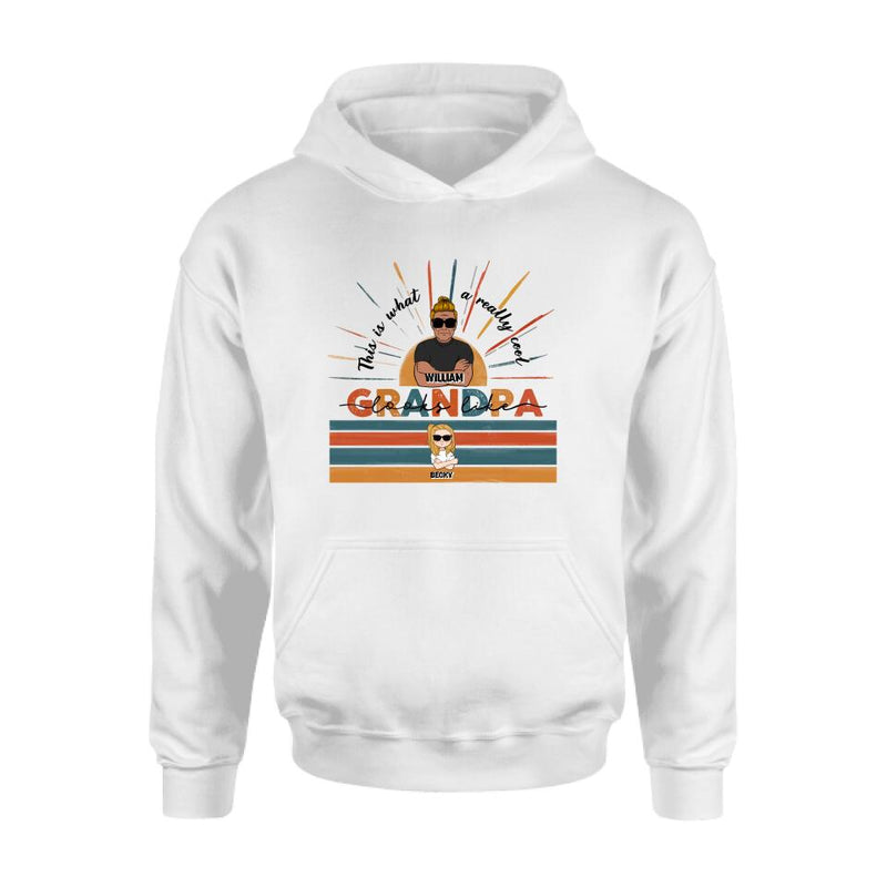 Personalized A Really Cool Grandma/Grandpa Looks Like Shirt/Pullover Hoodie - Up to 7 Grandkids - Gift Idea For Grandparent - This Is What A Really Cool Grandpa