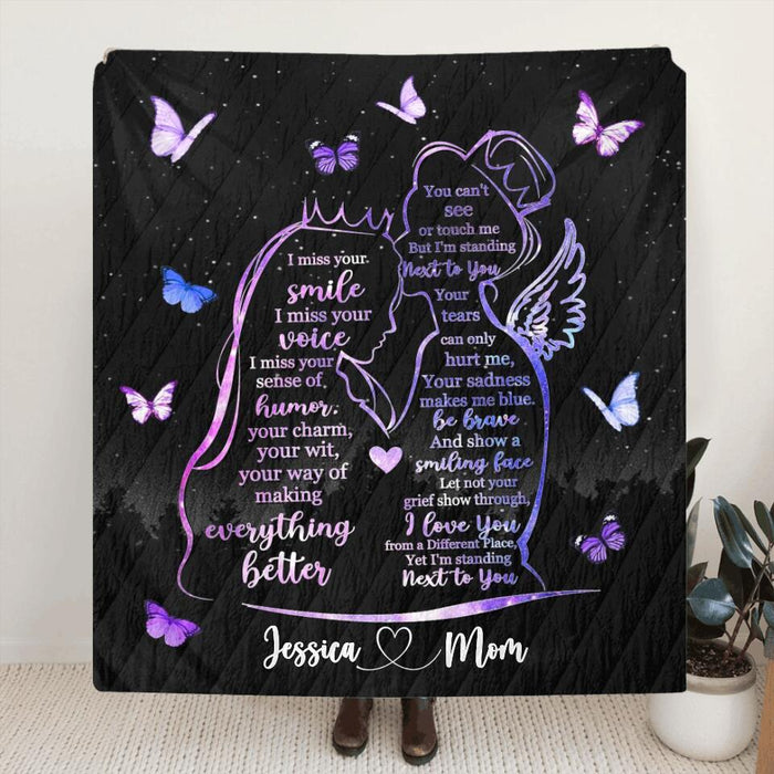 Custom Personalized Memorial Mom Quilt/Single Layer Fleece Blanket - Gift Idea For Mom/Daughter - I'm Standing Next To You