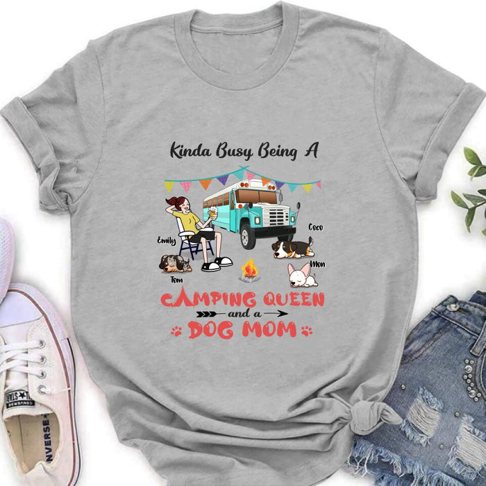 Custom Personalized Camping Queen Shirt - Upto 3 Dogs - Gift Idea For Dog Lovers - Kinda Busy Being A Camping Queen And A Dog Mom