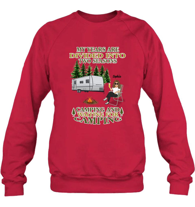 Personalized Camping Shirt/Pullover Hoodie - Man/Woman/Couple With Up to 3 Pets - Gift Idea For Camping Lover - My Years Are Divided Into Two Seasons Camping And Waiting For Camping