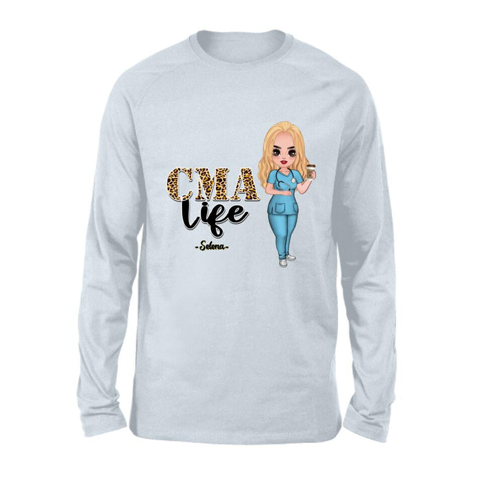 Personalized Nurse Life Shirt - Gift Idea For Nurse Life Lovers - CMA Life