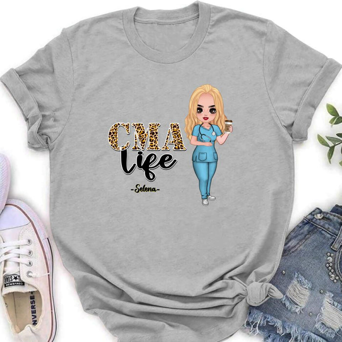 Personalized Nurse Life Shirt - Gift Idea For Nurse Life Lovers - CMA Life