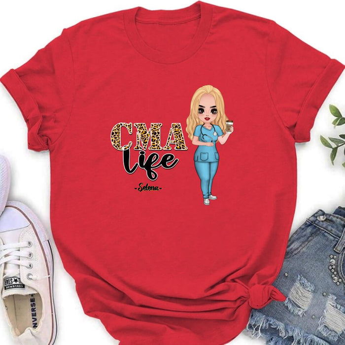 Personalized Nurse Life Shirt - Gift Idea For Nurse Life Lovers - CMA Life
