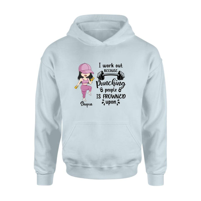 Personalized Gym Girl Chibi Shirt - Gift Idea For Gym Lovers - I Worked Out Because Punching People Is Frowned Upon