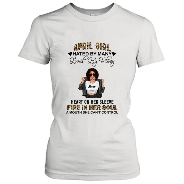 Custom Personalized Girl Month Shirt/ Pullover Hoodie - Gift Idea For Girl/ Friend - April Girl Hated By Many Loved By Plenty