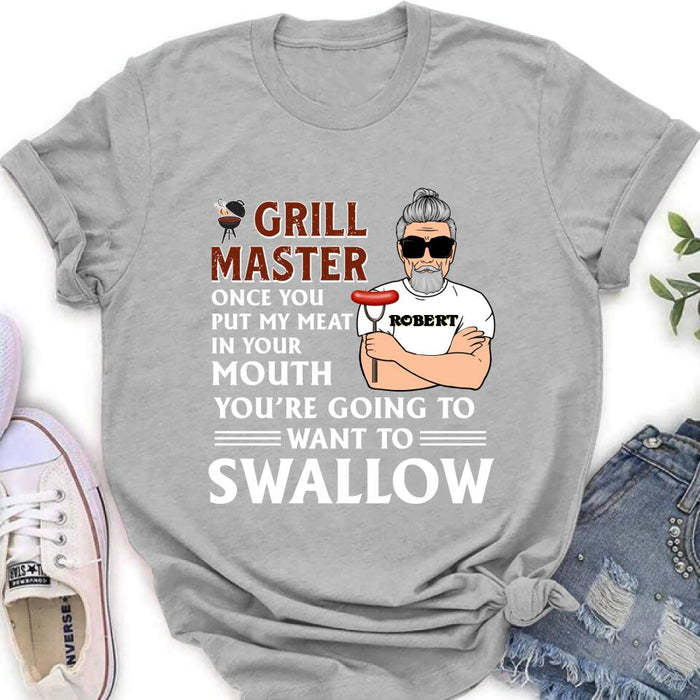 Custom Personalized Barbeque Shirt/Hoodie - Gift Idea For Barbeque Lovers - Grill Master Once You Put My Meat In Your Mouth, You're Going To Want To Swallow