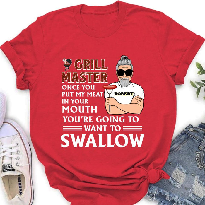 Custom Personalized Barbeque Shirt/Hoodie - Gift Idea For Barbeque Lovers - Grill Master Once You Put My Meat In Your Mouth, You're Going To Want To Swallow