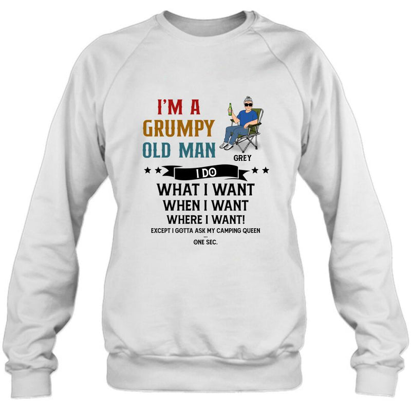 Personalized Grumpy Old Man Camping Shirt/Pullover Hoodie - Gift Idea For Camping Lover - I'm A Grumpy Old Man
