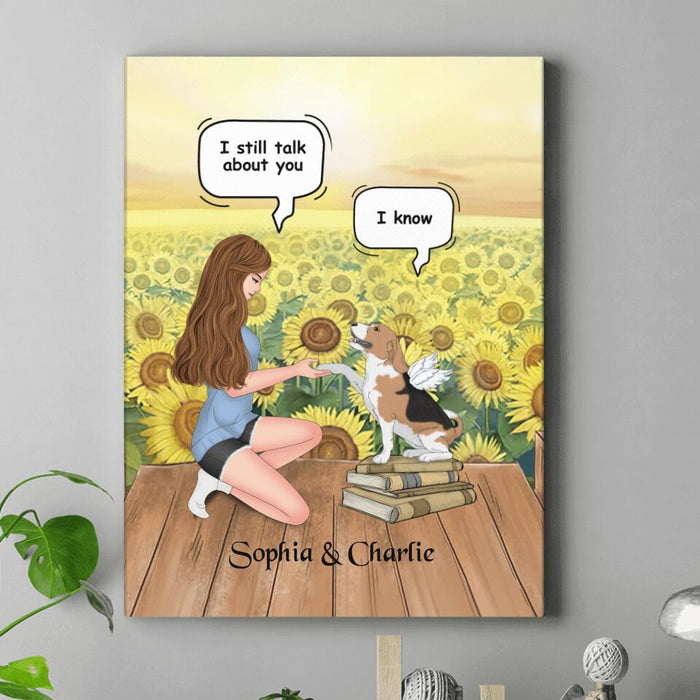 Custom Personalized Memorial Dog Mom Canvas - Memorial Gift For Dog Mom/ Dog Lover - I Still Talk About You