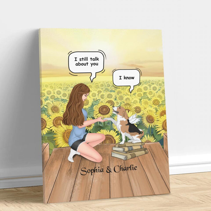 Custom Personalized Memorial Dog Mom Canvas - Memorial Gift For Dog Mom/ Dog Lover - I Still Talk About You