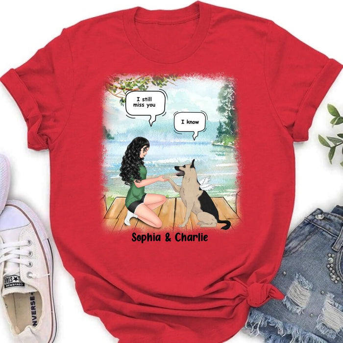 Custom Personalized Memorial Dog Mom Shirt/ Hoodie - Memorial Gift For Dog Mom/ Dog Lover - I Still Miss You