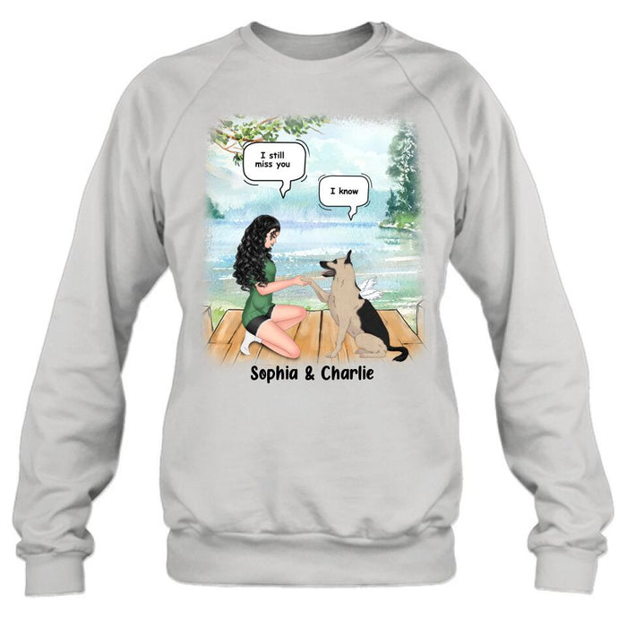 Custom Personalized Memorial Dog Mom Shirt/ Hoodie - Memorial Gift For Dog Mom/ Dog Lover - I Still Miss You